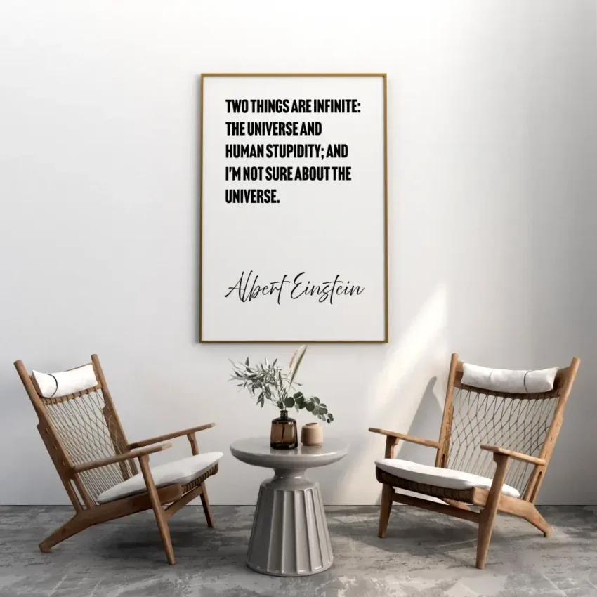 Albert Einstein – Two things are infinite