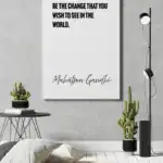 Mahatma Gandhi – Be the change