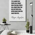 Maya Angelou – How You Made Them Feel