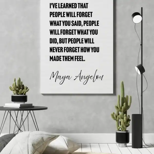 Maya Angelou – How You Made Them Feel
