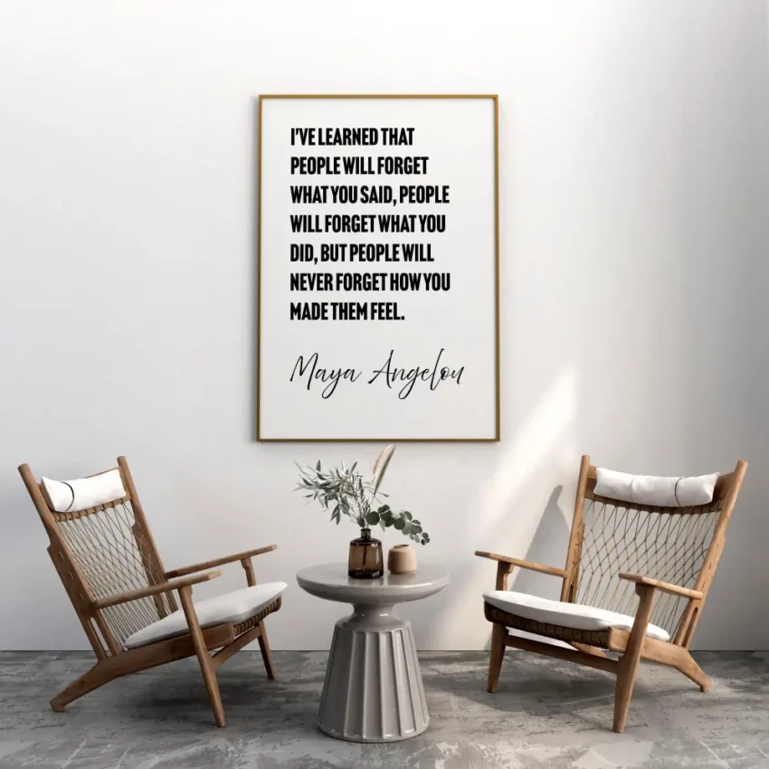 Maya Angelou – How You Made Them Feel