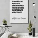 Ralph Waldo Emerson – Be yourself, always